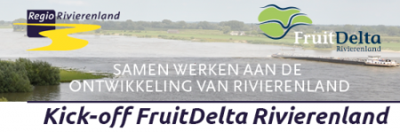 Kick-off van samenwerkingsverband FruitDelta Rivierenland