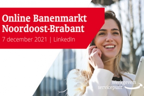 Online Banenmarkt Noordoost-Brabant op 7 december aanstaande