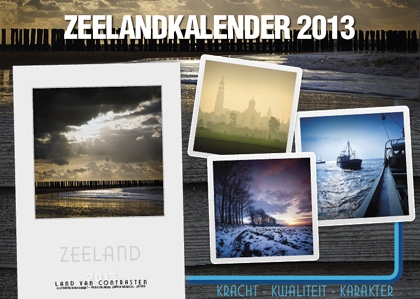 De Zeelandkalender 2013 komt er weer aan! 